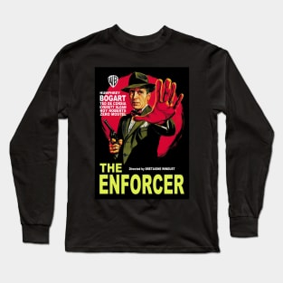 The Enforcer Long Sleeve T-Shirt